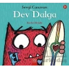 Sevgi Canavarı ve Dev Dalga – Sevgi Canavarı