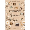 Sevmenin Zamanı Yok