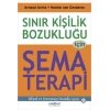 Sınır Kişilik Bozukluğu İçin Şema Terapi