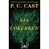 Sis Çökerken -Sis Çökerken Serisi 1. Kitap