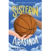 Sislerin Arasında