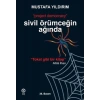 Sivil Örümceğin Ağında