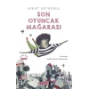 Son Oyuncak Mağarası