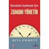 Stresinizi Azaltmak İçin Zamanı Yönetin
