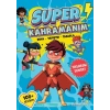 Süper Kahramanım Boya-Yapıştır-Tasarla