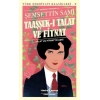 Taaşşuk-ı Talat ve Fitnat (Günümüz Türkçesi) - Türk Edebiyatı Klasikleri