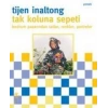Tak Koluna Sepeti Bodrum Pazarından Tatlar, Renkler, Portreler