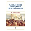 Tâlikîzâde Mehmed Subhi Efendi’nin Eğri Seferi Şehnamesi