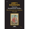 Tanrının Kuraltanımaz Kulları - İslam Dünyasında Derviş Toplulukları (1200-1550)