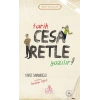 Tarih Cesaretle Yazılır! - Erdem Hikayeleri