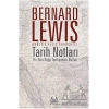 Tarih Notları - Bir Orta Doğu Tarihçisinin Notları