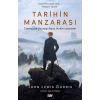 Tarihin Manzarası Tarihçiler Geçmişi Nasıl Haritalandırır?