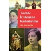 Tarihte İz Bırakan Kadınlarımız