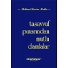 Tasavvuf Pınarından Mutlu Damlalar
