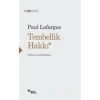 Tembellik Hakkı