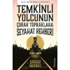 Temkinli Yolcunun Çorak Topraklara Seyahat Rehberi