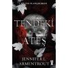 Ten ve Ateş 3 Tendeki Ateş