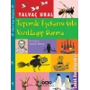 Tepemde Eşekarısı Gibi Vızıldayıp Durma