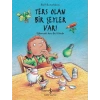 Ters Olan Bir Şeyler Var!