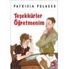 Teşekkürler Öğretmenim