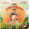 Tıpkı Peygamberim Gibi 2