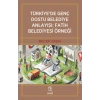 Türkiye’de Genç Dostu Belediye Anlayışı Fatih Belediyesi Örneği