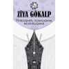 Türkleşmek, İslamlaşmak, Muasırlaşmak