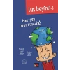 Tuş Beyinli 3 - Her Şey Umurumda! (Ciltli)