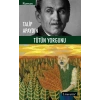 Tütün Yorgunu