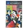 Üç Kız Kardeş    