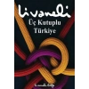 Üç Kutuplu Türkiye