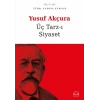 Üç Tarzı Siyaset