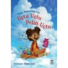 Uçtu Uçtu Pelin Uçtu