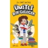Ümitli Bir Gelecek
