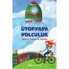 Ütopyaya Yolculuk