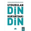 Uydurulan Din ve Kurandaki Din