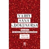 Vahiy Sana Dokunursa