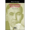Vaktin Zulmüne Karşı Yazmak - Düzyazılar III