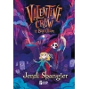 Valentine Crow ve Bay Ölüm