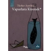 Vapurlara Küsmek