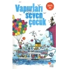 Vapurları Seven Çocuk