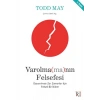 Varolma(ma)nın Felsefesi