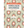 Varoluşun Savunması
