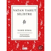 Vatan Yahut Silistre (Bez Ciltli)