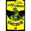 Vay Canına Dinozorlar