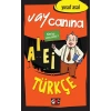 Vay Canına Türkçe
