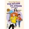 Vur Patlasın Çal Oynasın Orkestrası