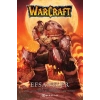 Warcraft - Efsaneler (Birinci Kitap)