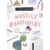 Wassily Kandinsky - Ustalardan Çocuklar İçin Sanat Dersleri