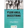 Yleri Anla, Değiştirme